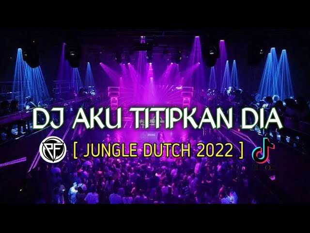 DJ JUNGLE DUTCH TERBARU 2022 | DJ AKU BUKAN JODOHNYA JUNGLE DUTCH FULL BASS TIK TOK VIRAL #DJ AS class=
