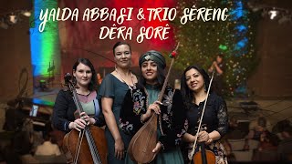 Yalda Abbasi̇ & Tri̇o Sêreng - Dêra Sorê