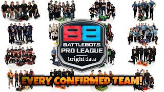 EVERY TEAM in the New BATTLEBOTS PRO LEAGUE!