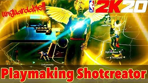 MY PLAYMAKING SHOTCREATOR IS UNGUARDABLE!!! HOW TO MAKE THE BEST PLAYMAKING SHOTCREATOR NBA2K20!!!
