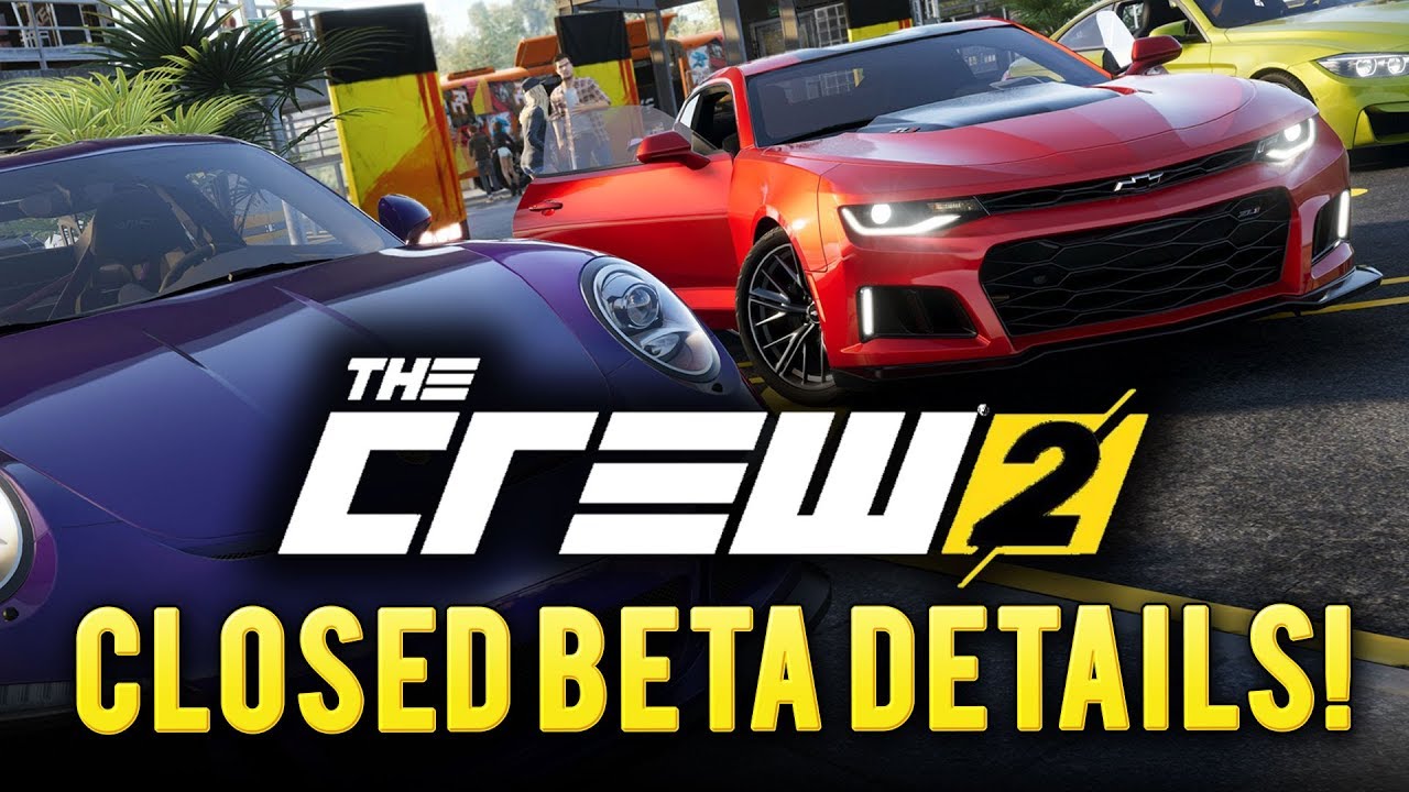 The Crew 2 Closed Beta - EVERY DETAIL You Need to Know! (Closed Beta ...