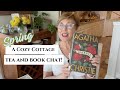 Cozy cottage tea  book recommendations fun book haul bookish cottagecore vlog tea  book pairings