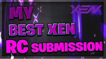 My Official Xen RC Submission #XenRc (NOT MY BEST ANYMORE)