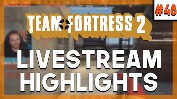 B4NNY GOES HAM! - TF2 Stream Highlights #48