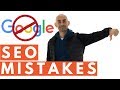 SEO Mistakes to Avoid - That WILL Get You Banned from Google