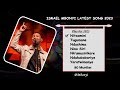 Israel Mbonyi  songs 2023 Latest