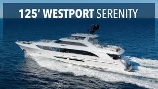 A Closer Look at SERENITY | 125′ Westport Yacht