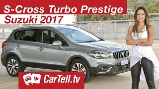 2017 Suzuki S-Cross Turbo Prestige Review | CarTell.tv