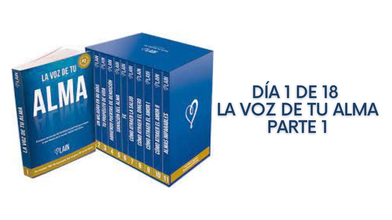 Día 1 de 18 del libro La Voz de tu Alma Parte 1 - YouTube