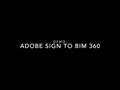 ACC Connect Demo: BIM 360 & Adobe Sign