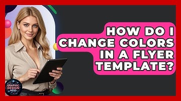 How Do I Change Colors In A Flyer Template? - Graphic Design Nerd