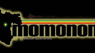 MOMONON - MAKAN TUH CINTA