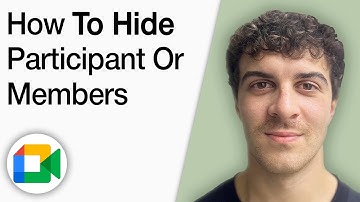 How to Hide or Members Participant on Google Meet [2025 Full Guide]