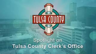 Spotlight on Tulsa County Clerk's Office