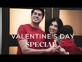 Valentines day special  how i surprised him