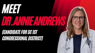 From pediatrics to politics: Meet SC's Dr. Annie Andrews (candidate for 1st Congressional District)