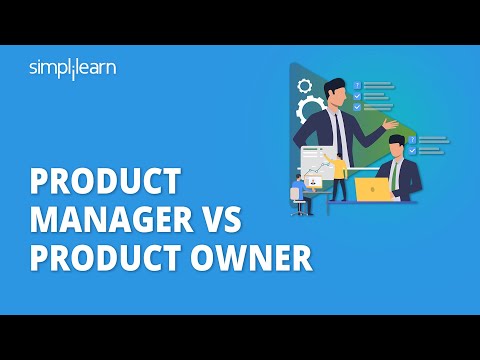 Product Manager vs Product Owner - What's The Difference? | Product Management Tutorial |Simplilearn