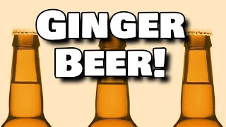 Ginger Beer  Homemade Fermented Ginger Beer  From Start to Drinking