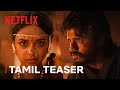 Takshakudu | Tamil Teaser | Anand Deverakonda, Nitanshi Goel | Netflix India