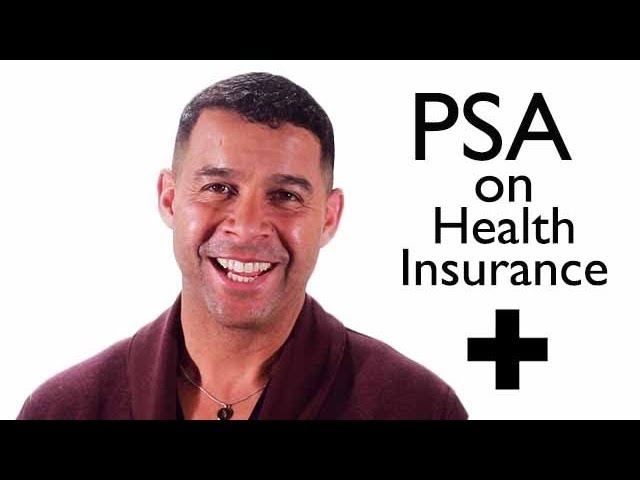PSA: On Health Insurance