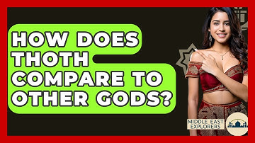 How Does Thoth Compare To Other Gods? - Middle East Explorers
