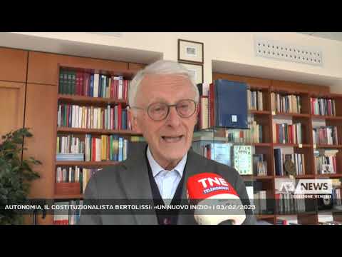 AUTONOMIA, IL COSTITUZIONALISTA BERTOLISSI: «UN NUOVO INIZIO» | 03/02/2023