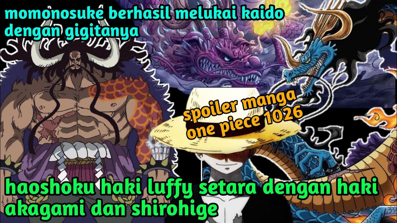 Spoiler Manga One Piece Chapter Momonosuke Berhasil Membuat Kaido Kesakitan Youtube