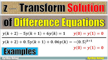 z − Transform Solution of Difference Equation | Examples 1-2 | Part 1