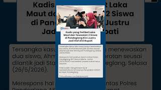 Kadis Yang Tewaskan 2 Siswa Di Pandeglang Dilantik Jadi Staf Ahli Bupati Polisi Kasus Jalan Terus