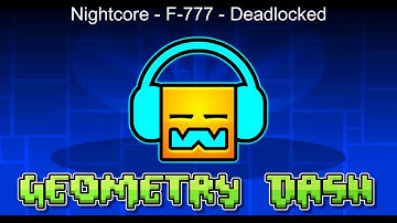 Nightcore - F-777 - Deadlocked (Sped Up)