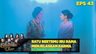 Ratu Bertemu Ibu Rama menjelaskan Mengenai Karma -Siluaman Ular Eps 43 PART 2