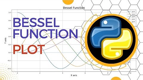 How to plot Bessel Function of first kind using python matplotlib