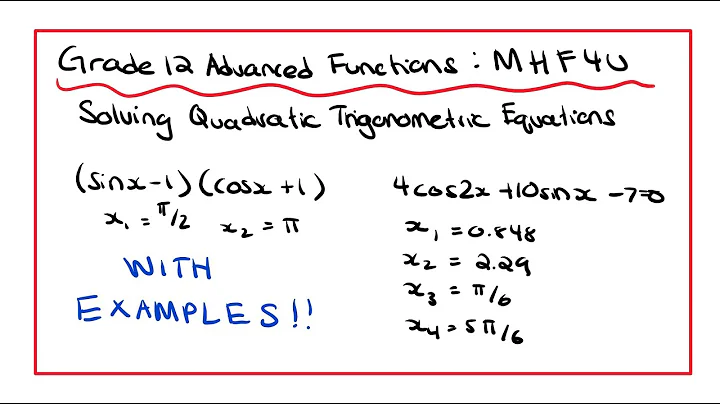 MHF4U - Grade 12 Advanced Functions - Solving Quadratic Trigonometric Equations