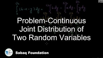 Problem-Continuous Joint Distribution of Two Random Variables, Statistics Lecture | Sabaq.pk