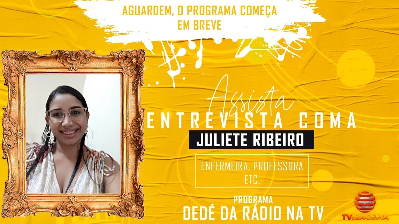 programa Dede da radio na TV entrevistara, Juliete Ribeiro - YouTube