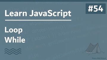 Learn JavaScript In Arabic 2021 - #054 - Loop - While