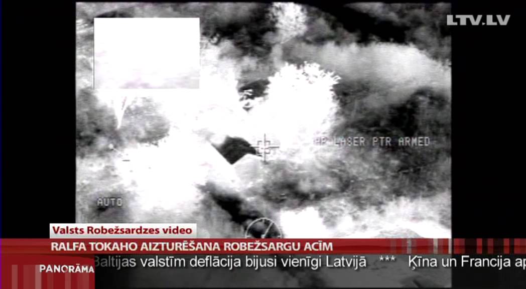 Ralfa Tokaho aizturēšana robežsargu acīm