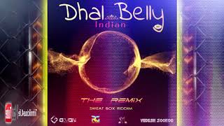 G.VON & Vedesh Sookoo - Dhal Belly Indian Remix (Sweat Box Riddim) 2k19 ChutneySoca