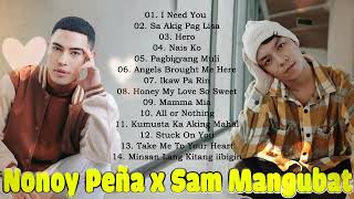 SAM MANGUBAT x NONOY PEÑA - I NEED YOU, SA AKIG PAG LISA - Playlist Ibig Kanta 😍 OPM Love Song 2024