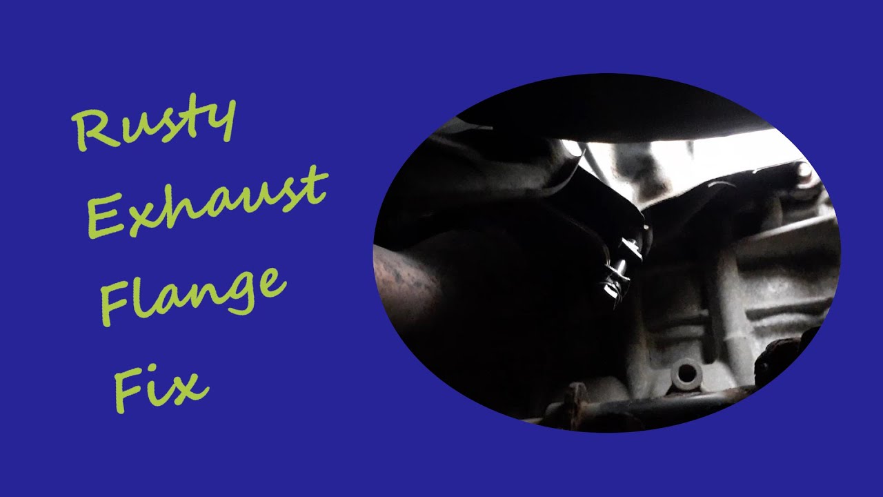 Rusty exhaust flange fix YouTube