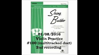 01/08/2016 Violin Practice: StringBuilder Book 1 #100 (Duet)