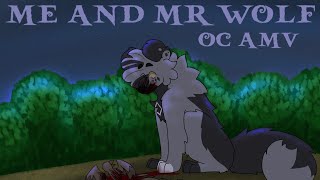 ME AND MR. WOLF || OC AMV