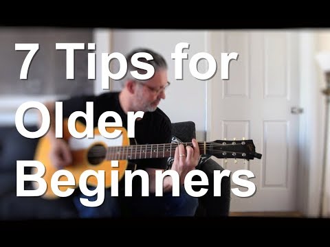 7 Tips for Older Beginners | Tom Strahle | Easy Guitar | Basic Guitar