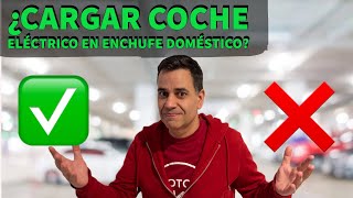 Cargar COCHE ELÉCTRICO en enchufe DOMÉSTICO SÍ ✅ o No ❌ TODO lo que DEBES SABER  Consejos MOTORK