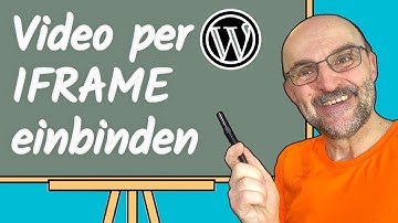 So bindest du ein IFRAME in WORDPRESS ein!