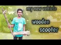 How to make wooden scooter || bearings bike || Creativity TEJA |