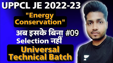 #09 UPPCL JE 2022-23 | Energy Conservation, UTB Depth Level Preparation | No Selection! Without it