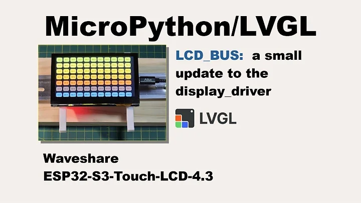 MicroPython LVGL - LCD_BUS: a small update to the display_driver