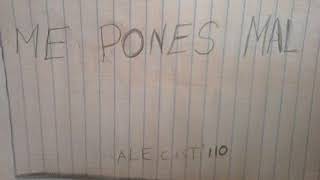 Ale Castillo Me Pones Mal