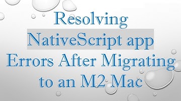 Resolving NativeScript app Errors After Migrating to an M2 Mac
